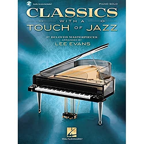 Classics with a Touch of Jazz: 27 Beloved Masterpieces for Solo Piano [With Access Code]: 27 Beloved Masterpieces: Piano Solo von HAL LEONARD