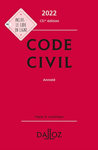 Code civil 2022, annoté. 121e éd. von DALLOZ