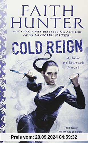 Cold Reign (Jane Yellowrock, Band 11)