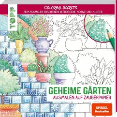 Colorful Secrets - Geheime Gärten (Ausmalen auf Zauberpapier) von Frech