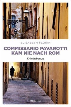 Commissario Pavarotti kam nie nach Rom von Emons Verlag