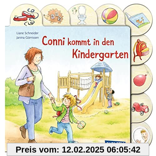 Conni-Pappbilderbuch: Conni kommt in den Kindergarten: Ein buntes Registerbuch ab 3 für Mädchen und Jungs zum Start in die Kita