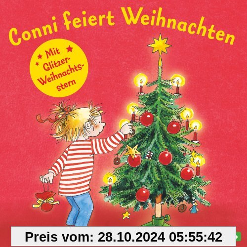 Conni feiert Weihnachten. Mit tollem Conni-Glitzerstern: 1 CD (Meine Freundin Conni - ab3)