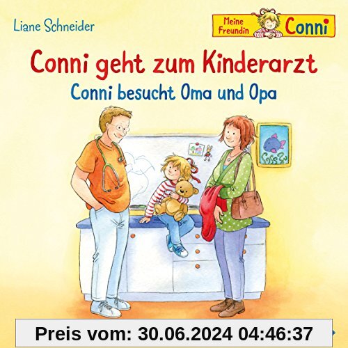 Conni geht zum Kinderarzt / Conni besucht Oma und Opa: 1 CD (Meine Freundin Conni - ab 3)