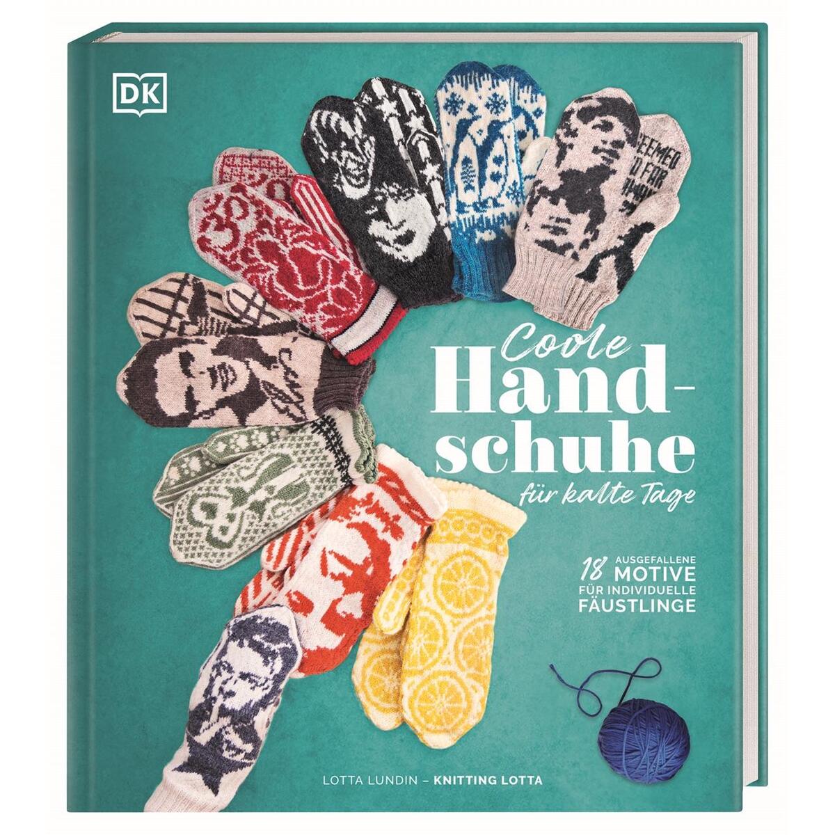 Coole Handschuhe für kalte Tage von Dorling Kindersley Verlag