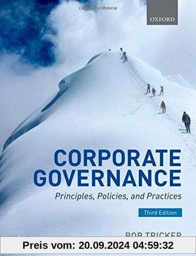 Corporate Governance: Principles, Policies and Practices