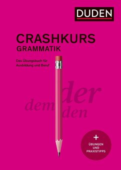 Crashkurs Grammatik von Duden / Duden / Bibliographisches Institut