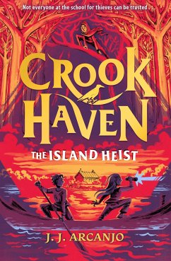 Crookhaven: The Island Heist von Hachette Children's Book