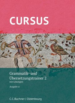 Cursus A neu Grammatik- und Übersetzungstrainer 2 von Buchner / Lindauer / Oldenbourg Schulbuchverlag
