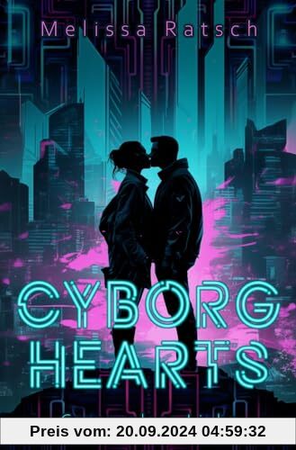 Cyborg Hearts: Grenzenlose Liebe