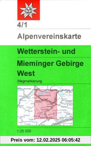 DAV Alpenvereinskarte 04/1 Wetterstein Mieminger Gebirge West 1 : 25 000 Wegmarkierungen: Topographische Karte