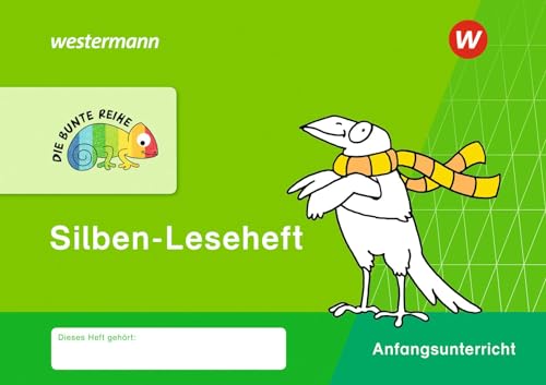 DIE BUNTE REIHE - Deutsch: Silben-Leseheft 0 Von der Silbe zum Wort von Westermann