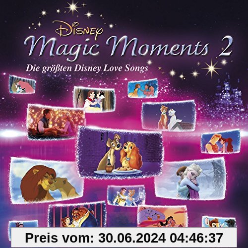 DISNEY MAGIC MOMENTS 2 - GRÖßTE DISNEY LOVE SONGS