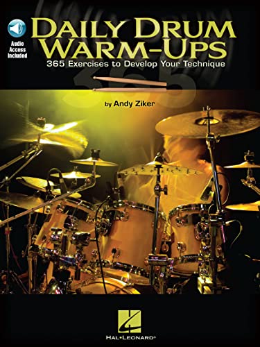 Daily Warm Ups: 365 Exercises to Develop Technique: Lehrmaterial, CD für Schlagzeug (Book & CD): 365 Exercises to Develop Your Technique