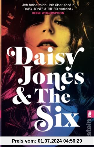 Daisy Jones & The Six: Roman | Das aufregendste Liebespaar in der Musikgeschichte - von Starautorin und BookTok-Liebling Taylor Jenkins Reid