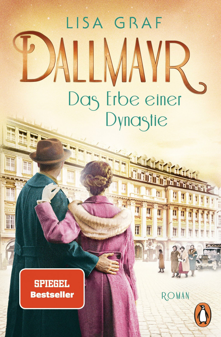 Dallmayr. Das Erbe einer Dynastie: Roman. Das lang ersehnte Finale der genussvollen Bestseller...