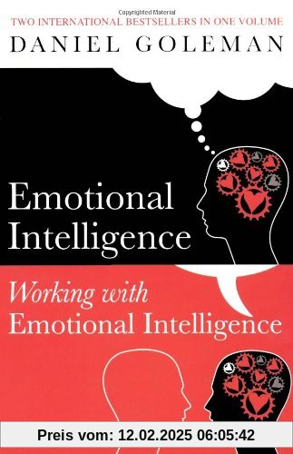 Daniel Goleman Omnibus: "Emotional Intelligence", "Working with EQ"