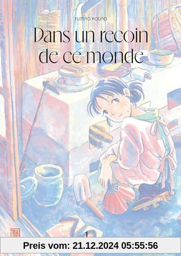 Dans un recoin de ce monde - réédition - Tome 1 / Nouvelle édition