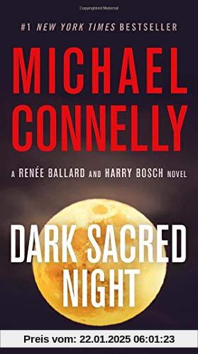 Dark Sacred Night (A Ballard and Bosch Novel)