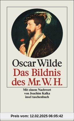 Das Bildnis des Mr. W. H (insel taschenbuch)