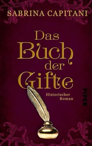 Das Buch der Gifte: Historischer Roman