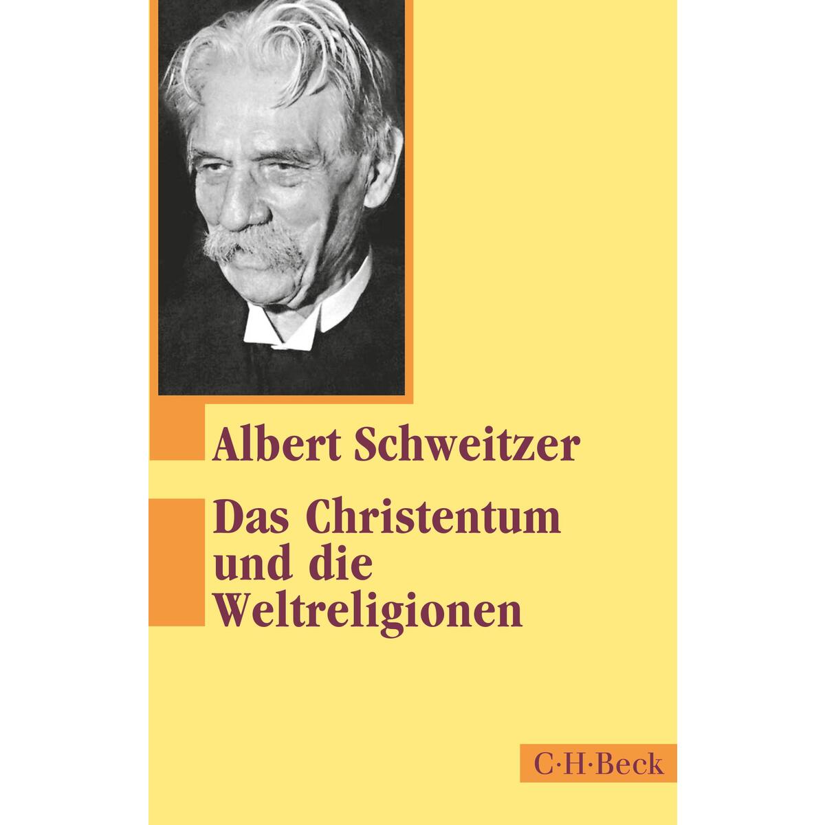 Das Christentum und die Weltreligionen von C.H. Beck