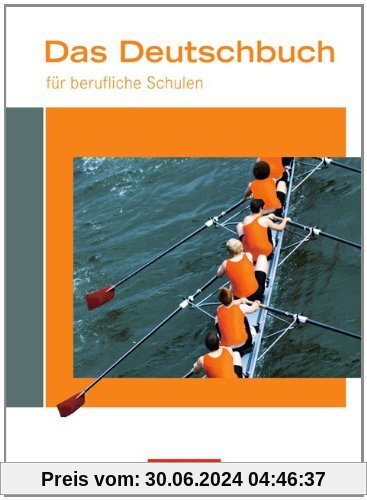 Das Deutschbuch für berufliche Schulen: Schülerbuch
