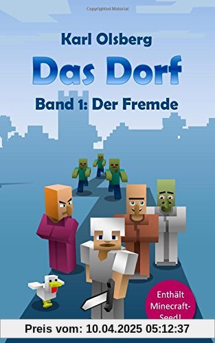 Das Dorf Band 1: Der Fremde