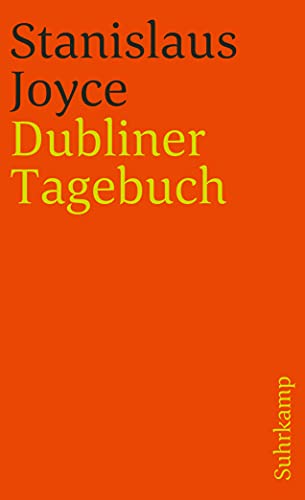 Das Dubliner Tagebuch des Stanislaus Joyce (suhrkamp taschenbuch)