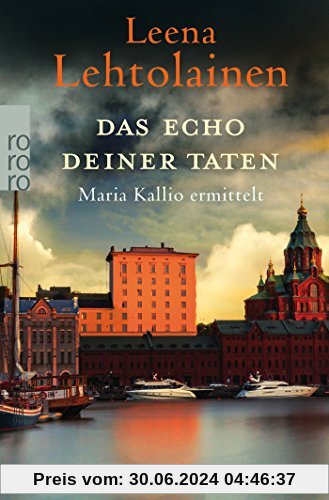 Das Echo deiner Taten: Maria Kallio ermittelt