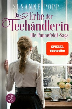 Das Erbe der Teehändlerin / Die Ronnefeldt-Saga Bd.3 von FISCHER Taschenbuch