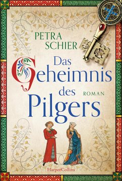 Das Geheimnis des Pilgers / Pilger Bd.2 von HarperCollins / HarperCollins Hamburg