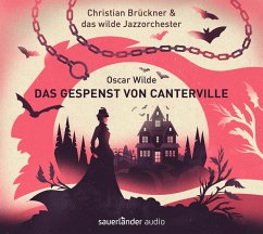 Das Gespenst von Canterville von Argon Verlag; Argon Sauerländer Audio