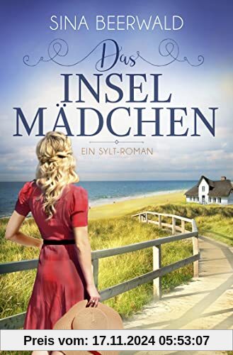 Das Inselmädchen: Ein Sylt-Roman (Die Sylt-Saga, Band 3)