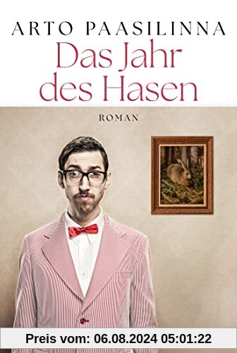 Das Jahr des Hasen: Roman. Roman