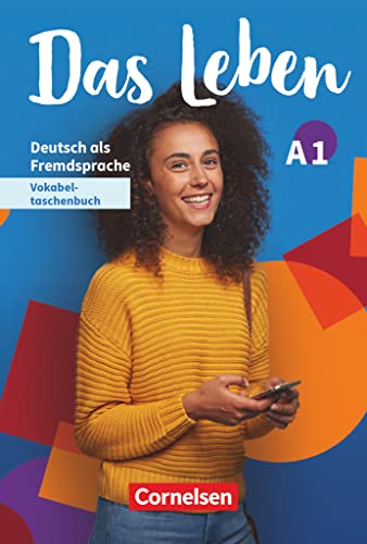 Das Leben - Deutsch als Fremdsprache - Allgemeine Ausgabe - A1: Gesamtband: Glossar Deutsch (einsprachig)