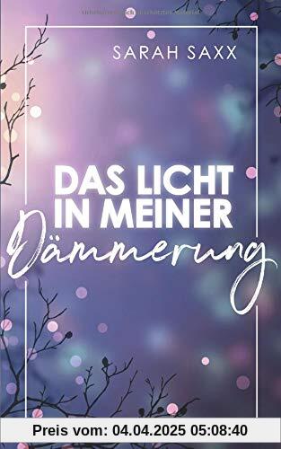 Das Licht in meiner Dämmerung