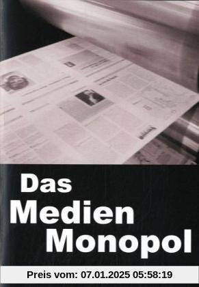 Das Medienmonopol: Gedankenkontrolle und Manipulation der Dunkelmächte