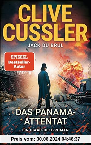 Das Panama-Attentat: Ein Isaac-Bell-Roman (Die Isaac-Bell-Abenteuer, Band 12)