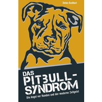 Das Pitbull-Syndrom