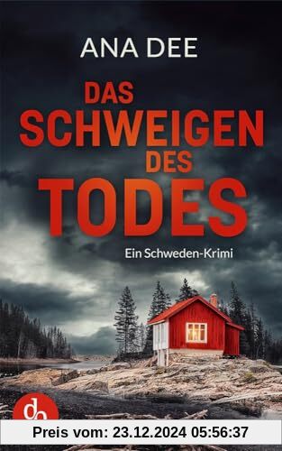 Das Schweigen des Todes: Ein Schweden-Krimi