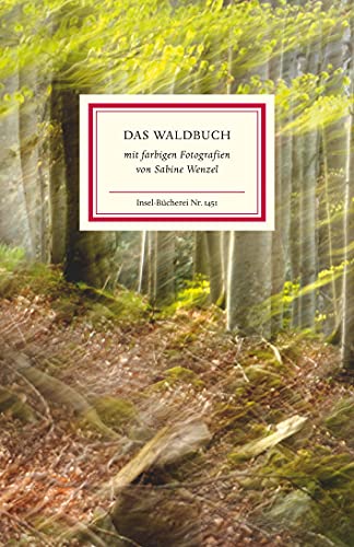 Das Waldbuch (Insel-Bücherei) von Insel Verlag