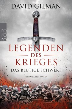 Das blutige Schwert / Legenden des Krieges Bd.1 von Rowohlt TB.