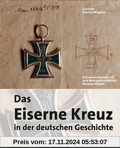 Das eiserne Kreuz in der deutschen Geschichte