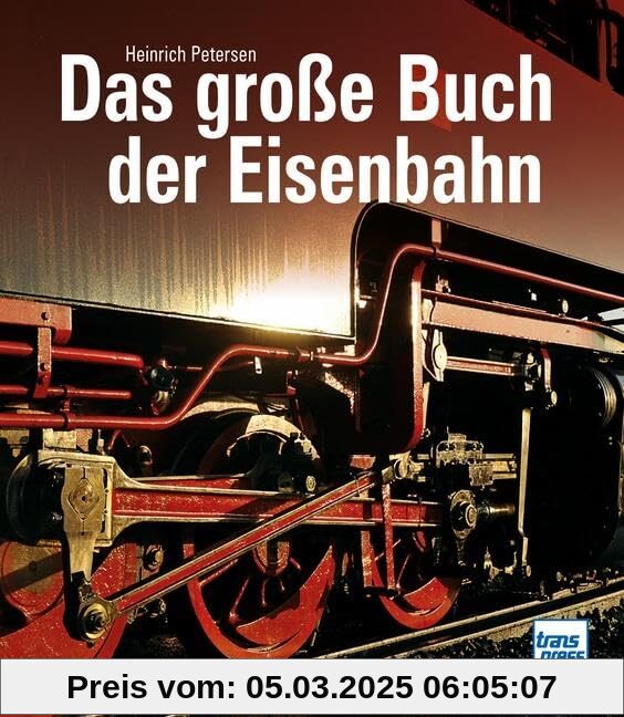 Das große Buch der Eisenbahn