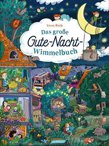 Das große Gute-Nacht-Wimmelbuch: Schneller und besser Einschlafen mit Wimmel- und Suchspaß für Kinder ab 2 Jahren von Loewe