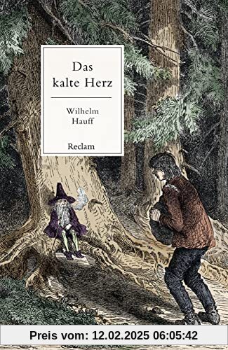 Das kalte Herz: Ein Märchen (Reclams Universal-Bibliothek)