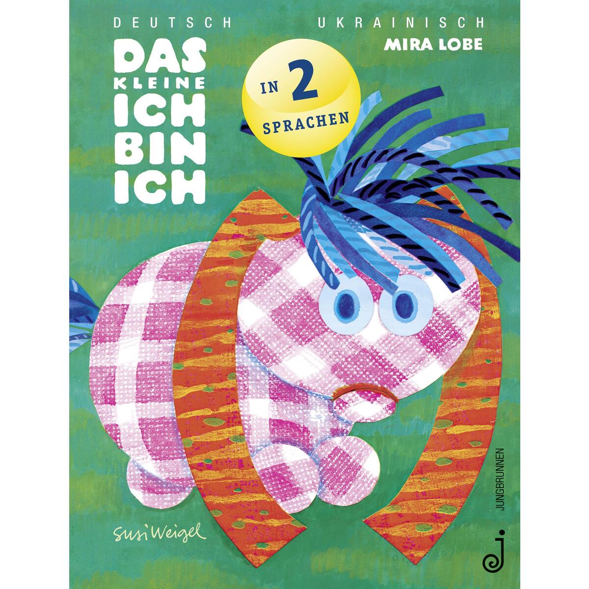 Das kleine Ich bin ich - ukrainisch/deutsch von Jungbrunnen Verlag