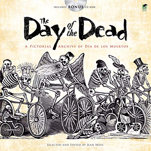 Day of the Dead: A Pictorial Archive of Dia de Los Muertos (Dover Pictorial Archives) (Dover Pictorial Archive Series) von Dover Publications