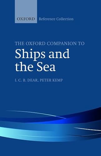 The Oxford Companion to Ships and the Sea (Oxford Reference Collection)